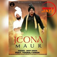 Jeona Maur Deep Singh, Yograj Singh mp3 song ringtone, Jeona Maur Deep Singh, Yograj Singh Ringtone Download - DjPunjab.Com.Mx
