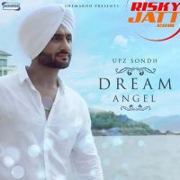 Dream Angel Upz Sondh mp3 song ringtone, Dream Angel Upz Sondh Ringtone Download - DjPunjab.Com.Mx