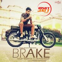 Brake Bhinda Aujla , Galav Waraich mp3 song ringtone, Brake Bhinda Aujla , Galav Waraich Ringtone Download - DjPunjab.Com.Mx