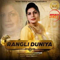 Dil Mangda Mahabbtan Jasmeen Chotian mp3 song ringtone, Rangli Duniya Jasmeen Chotian Ringtone Download - DjPunjab.Com.Mx
