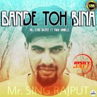 Bande Toh Bina Mr. Singh Rajput mp3 song ringtone, Bande Toh Bina Mr. Singh Rajput Ringtone Download - DjPunjab.Com.Mx