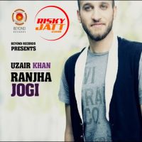 Ranjha Jogi Uzair Khan mp3 song ringtone, Ranjha Jogi Uzair Khan Ringtone Download - DjPunjab.Com.Mx