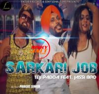 Sarkari Job Teji Padda, Jassi Bro mp3 song ringtone, Sarkari Job Teji Padda, Jassi Bro Ringtone Download - DjPunjab.Com.Mx