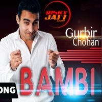 Bambi Gurbir Chohan mp3 song ringtone, Bambi Gurbir Chohan Ringtone Download - DjPunjab.Com.Mx