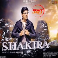 Shakira Abhitaj Singh Dhindsa mp3 song ringtone, Shakira Abhitaj Singh Dhindsa Ringtone Download - DjPunjab.Com.Mx