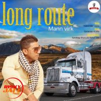 Long Route Mann Virk mp3 song ringtone, Long Route Mann Virk Ringtone Download - DjPunjab.Com.Mx