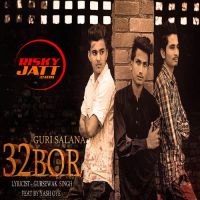32 Bore Guri Salana mp3 song ringtone, 32 Bore Guri Salana Ringtone Download - DjPunjab.Com.Mx