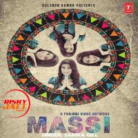 Massi Sarika Gill mp3 song ringtone, Massi Sarika Gill Ringtone Download - DjPunjab.Com.Mx