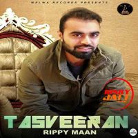 Tasveeran Rippy Maan mp3 song ringtone, Tasveeran Rippy Maan Ringtone Download - DjPunjab.Com.Mx
