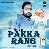 Pakka Rang Shiv K mp3 song ringtone, Pakka Rang Shiv K Ringtone Download - DjPunjab.Com.Mx