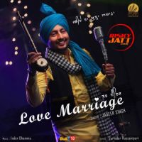 Love Marriage Jageer Singh mp3 song ringtone, Love Marriage Jageer Singh Ringtone Download - DjPunjab.Com.Mx