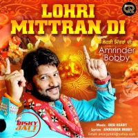 Lohri Mittran Di Amrinder Bobby mp3 song ringtone, Lohri Mittran Di Amrinder Bobby Ringtone Download - DjPunjab.Com.Mx