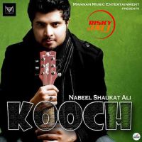 Kooch Nabeel Shaukat Ali mp3 song ringtone, Kooch Nabeel Shaukat Ali Ringtone Download - DjPunjab.Com.Mx
