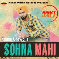 Sohna Mahi Kimmi Grewal mp3 song ringtone, Sohna Mahi Kimmi Grewal Ringtone Download - DjPunjab.Com.Mx