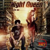 Night Queen Djay Adx mp3 song ringtone, Night Queen Djay Adx Ringtone Download - DjPunjab.Com.Mx