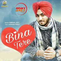 Bina Tere Simran Jeet mp3 song ringtone, Bina Tere Simran Jeet Ringtone Download - DjPunjab.Com.Mx