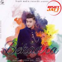 Bekadra Khan Saab mp3 song ringtone, Bekadra Khan Saab Ringtone Download - DjPunjab.Com.Mx