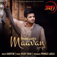 Maavan Mani Ladla mp3 song ringtone, Maavan Mani Ladla Ringtone Download - DjPunjab.Com.Mx