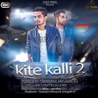 Kite Kalli 2 Simran Jagraon mp3 song ringtone, Kite Kalli 2 Simran Jagraon Ringtone Download - DjPunjab.Com.Mx