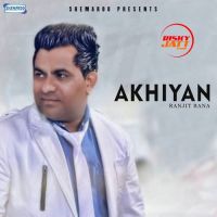 Akhiyan Ranjit Rana, Prince Ghuman mp3 song ringtone, Akhiyan Ranjit Rana, Prince Ghuman Ringtone Download - DjPunjab.Com.Mx