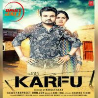 Karfu Harpreet Dhillon mp3 song ringtone, Karfu Harpreet Dhillon Ringtone Download - DjPunjab.Com.Mx