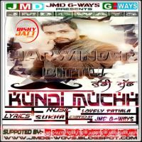 Kundi Muchh Harwinder Bittu mp3 song ringtone, Kundi Muchh Harwinder Bittu Ringtone Download - DjPunjab.Com.Mx