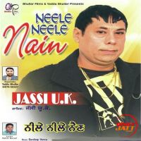 Neele Neele Nain Jassi UK mp3 song ringtone, Neele Neele Nain Jassi UK Ringtone Download - DjPunjab.Com.Mx