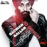 Sachian Gallan JD Singh mp3 song ringtone, Sachian Gallan JD Singh Ringtone Download - DjPunjab.Com.Mx