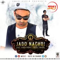 Jado Nachdi Singh Punnu, Rubal Dhiran mp3 song ringtone, Jado Nachdi Singh Punnu, Rubal Dhiran Ringtone Download - DjPunjab.Com.Mx