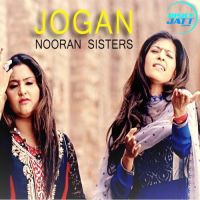 Jogan Nooran Sisters mp3 song ringtone, Jogan Nooran Sisters Ringtone Download - DjPunjab.Com.Mx