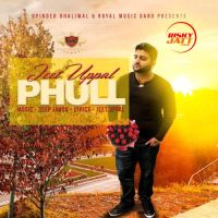 Phull Jeet Uppal mp3 song ringtone, Phull Jeet Uppal Ringtone Download - DjPunjab.Com.Mx