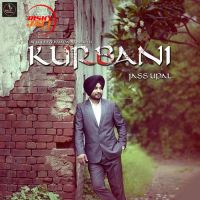 Kurbani Jass Uppal mp3 song ringtone, Kurbani Jass Uppal Ringtone Download - DjPunjab.Com.Mx
