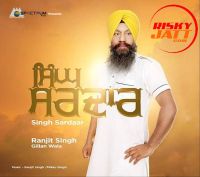Singh Sardaar Ranjit Singh Gillan Wala mp3 song ringtone, Singh Sardaar Ranjit Singh Gillan Wala Ringtone Download - DjPunjab.Com.Mx
