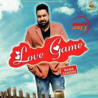 Love Game Rana Sandhu mp3 song ringtone, Love Game Rana Sandhu Ringtone Download - DjPunjab.Com.Mx