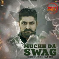 Muchh Da Swag Jas Vee mp3 song ringtone, Muchh Da Swag Jas Vee Ringtone Download - DjPunjab.Com.Mx