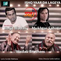 Ishq Yaar Da Lageya Mukhtar Sahota, Baljit Wadali mp3 song ringtone, Ishq Yaar Da Lageya Mukhtar Sahota, Baljit Wadali Ringtone Download - DjPunjab.Com.Mx