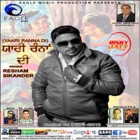 Yaari Ranna Di Resham Sikander mp3 song ringtone, Yaari Ranna Di Resham Sikander Ringtone Download - DjPunjab.Com.Mx