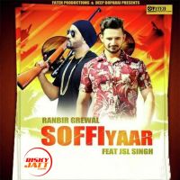 Soffi Yaar Ranbir Grewal mp3 song ringtone, Soffi Yaar Ranbir Grewal Ringtone Download - DjPunjab.Com.Mx