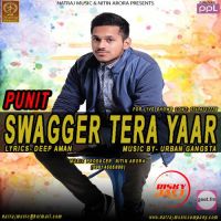 Swagger Tera Yaar Punit mp3 song ringtone, Swagger Tera Yaar Punit Ringtone Download - DjPunjab.Com.Mx