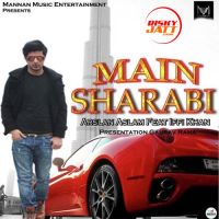 Main Sharabi Arslan Aslam, Iffi Khan mp3 song ringtone, Main Sharabi Arslan Aslam, Iffi Khan Ringtone Download - DjPunjab.Com.Mx