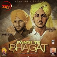 Fansi Te Bhagat Singh Jaideep mp3 song ringtone, Fansi Te Bhagat Singh Jaideep Ringtone Download - DjPunjab.Com.Mx