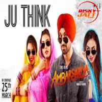 Ju Think Diljit Dosanjh mp3 song ringtone, Ju Think (Ambarsariya) Diljit Dosanjh Ringtone Download - DjPunjab.Com.Mx