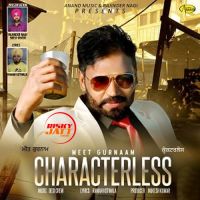 Characterless Meet Gurnam mp3 song ringtone, Characterless Meet Gurnam Ringtone Download - DjPunjab.Com.Mx