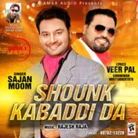 Shounk Kabaddi Da Sajan Moom mp3 song ringtone, Shounk Kabaddi Da Sajan Moom Ringtone Download - DjPunjab.Com.Mx
