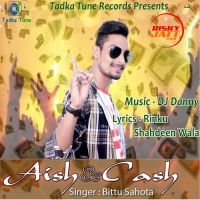 Aish And Cash Bittu Sahota mp3 song ringtone, Aish And Cash Bittu Sahota Ringtone Download - DjPunjab.Com.Mx