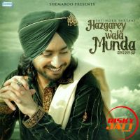 Sajjan Raazi Satinder Sartaaj mp3 song ringtone, Hazaarey Wala Munda Satinder Sartaaj Ringtone Download - DjPunjab.Com.Mx