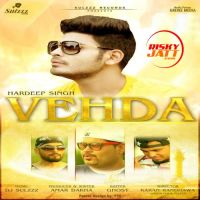 Vehda Hardeep Singh mp3 song ringtone, Vehda Hardeep Singh Ringtone Download - DjPunjab.Com.Mx