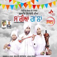 Sachiyan Gallan Fukkre Bande Balvir Boparai mp3 song ringtone, Sachiyan Gallan Fukkre Bande Balvir Boparai Ringtone Download - DjPunjab.Com.Mx