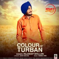 Colour Of Turban Rajdeep Dhillon mp3 song ringtone, Colour Of Turban Rajdeep Dhillon Ringtone Download - DjPunjab.Com.Mx