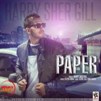 Paper Harry Sher Gill mp3 song ringtone, Paper Harry Sher Gill Ringtone Download - DjPunjab.Com.Mx